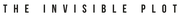 THE INVISIBLE PLOT LOGO 180px